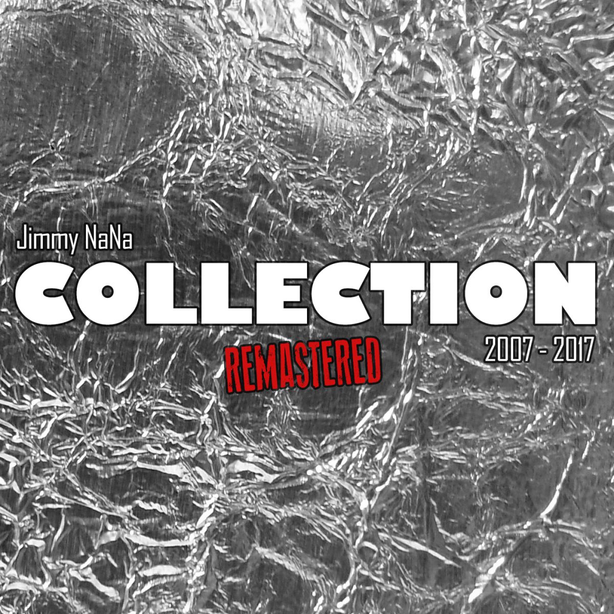 Collection: 2007 – 2017 (Remastered)